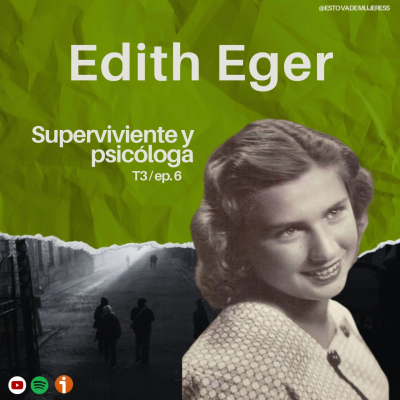 episode T3 Ep. 6 - Edith Eger (Parte 1) artwork