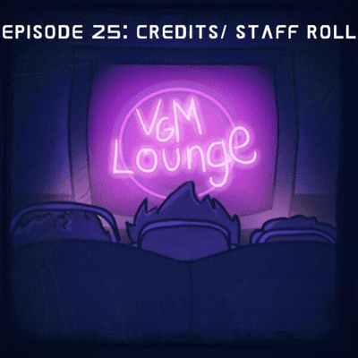episode Credits and End themes - Episode 25 artwork