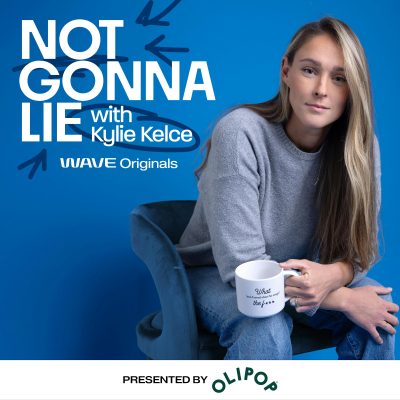 Cover image of show Not Gonna Lie with Kylie Kelce