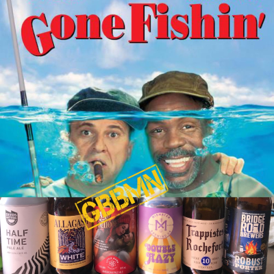 episode GBBMN Episode 22 - Gone Fishin' artwork