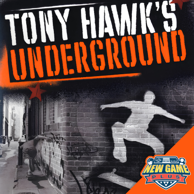 episode Episode 482: Tony Hawk's Underground artwork