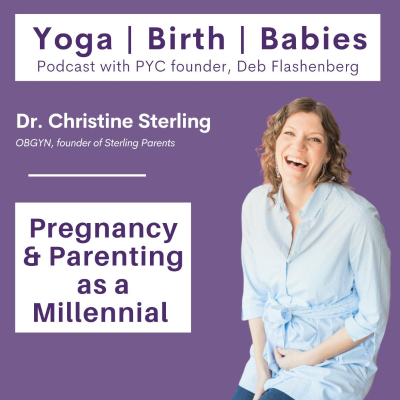 episode Pregnancy and Parenting as a Millennial with Dr. Christine Sterling [Revisited!] artwork