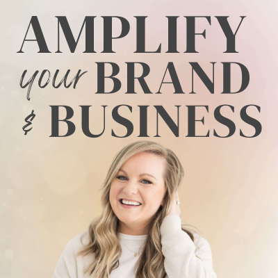 AMPLIFY Your Brand and Business