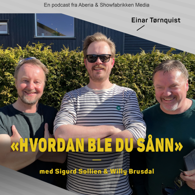 episode Hvordan ble du sånn, Einar Tørnquist artwork