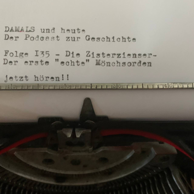 episode Folge 135 - Die Zisterzienser - Der erste "echte" Mönchsorden artwork