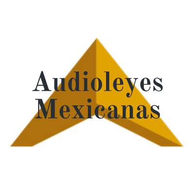 Imagen de portada del programa Audioleyes Mexicanas