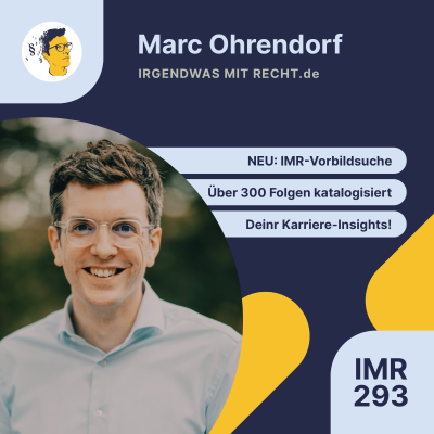 episode IMR293: NEU: Finde Dein Vorbild, Rechtsgebiet und Inspiration, Suchfunktion für >300 Folgen jetzt online, neue IrgendwasMitRecht.de-Homepage artwork