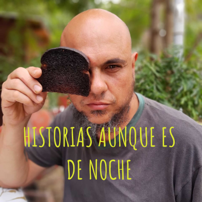 HISTORIAS AUNQUE ES DE NOCHE