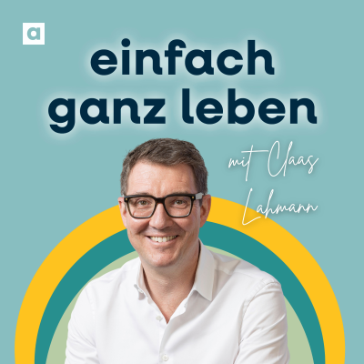 episode Wie Arbeit glücklich macht mit Prof. Dr. Claas Lahmann artwork