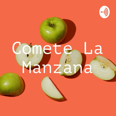 Comete La Manzana