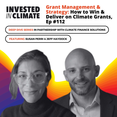episode Grant Management & Strategy: How to Win & Deliver on Climate Grants, Ep #112 artwork