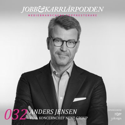 episode NR032 Anders Jensen VD & Koncernchef NENT Group artwork