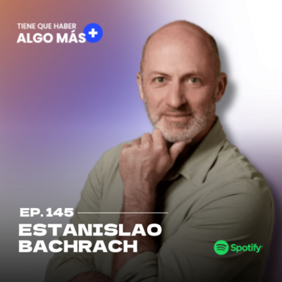 episode Estanislao Bachrach: Doctor en Biología Molecular, Comunicador. La experiencia de investigar en el mundo de la ciencia a ser comunicador. (2023) artwork