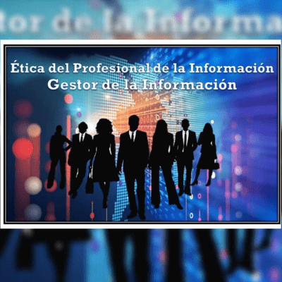 episode La Ética del profesional de la información y el Gestor de la información artwork