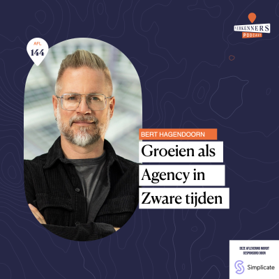 episode Groeien als agency in zware tijden - Bert Hagendoorn - #144 artwork