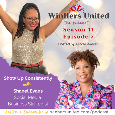 episode S11 E7: Show Up Consistently with Shanel Evans artwork