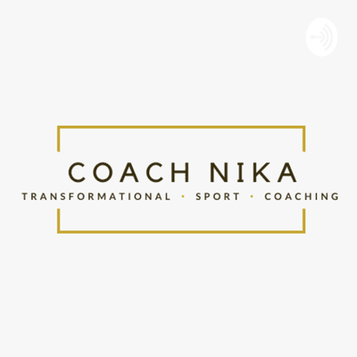 Coach Nika Transformational Sport Coaching