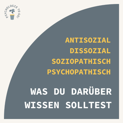 episode Antisozial, dissozial, soziopathisch, psychopathisch: Was du darüber wissen solltest artwork