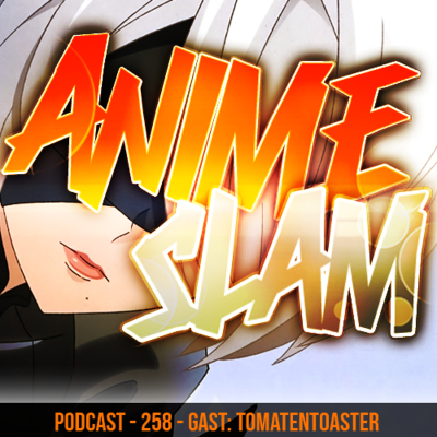 episode Podcast - 258 - Gast: TomatenToaster artwork
