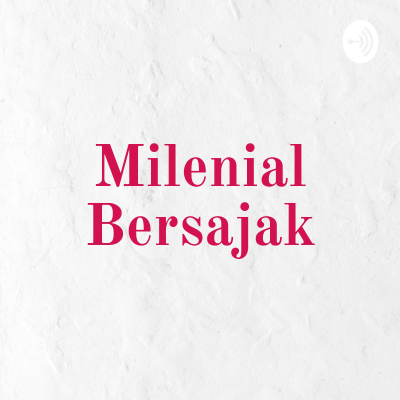 Milenial Bersajak