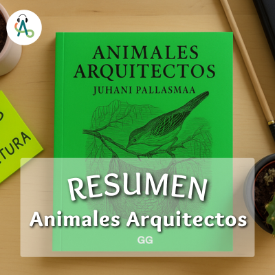 episode #68 Resumen libro Animales Arquitectos artwork
