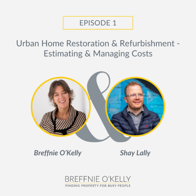 episode 65. Buying & Renovating Property in Dublin - Costs, Tips & Key Considerations - Irish City Living Series artwork