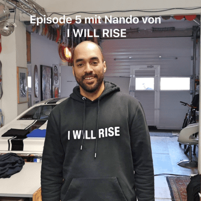 episode Gespräche mit - Nando Nkrumah von I WILL RISE artwork