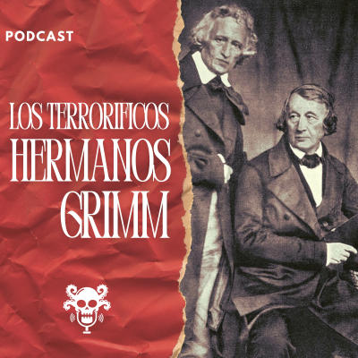 episode EP02-T03 - Los terroríficos Hermanos Grimm artwork