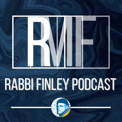 Rabbi Finley Podcast