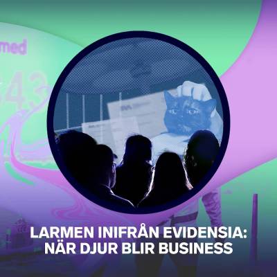 episode Larmen inifrån Evidensia: När djur blir business – P3 Nyheter Dokumentär artwork