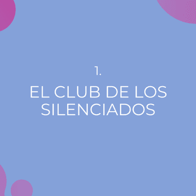 episode 1. El Club de los Silenciados artwork