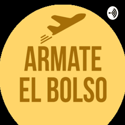 Armate el Bolso Podcast