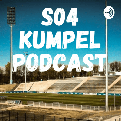 episode Schalke Saison 19/20 Analyse - Meinung zur Schalke PK und Rücktritt Tönnies - S04 Kumpel Podcast #3 artwork