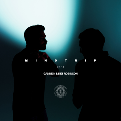 episode MindTrip Podcast 104 - Gannein & Ket Robinson artwork