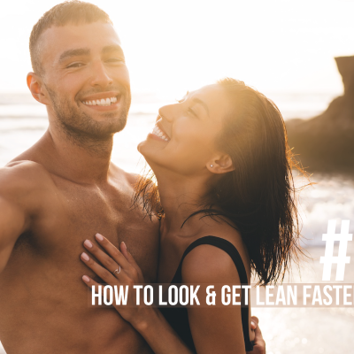 episode 2610: How to Look & Get Lean Faster for Summer artwork