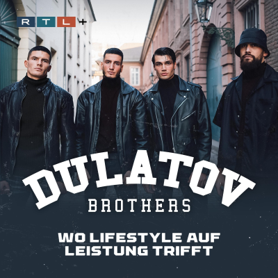 Cover image of show Dulatov Brothers – wo Lifestyle auf Leistung trifft