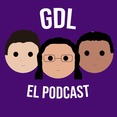 GDL EL PODCAST