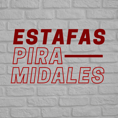 episode Estafas piramidales artwork