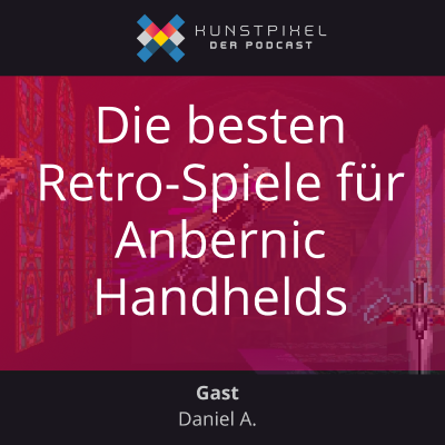episode #38 Die besten Retro-Spiele für Anbernic Handhelds artwork