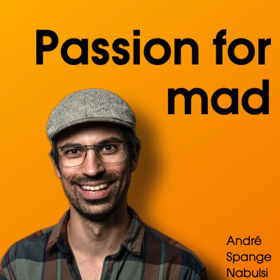 Passion for mad