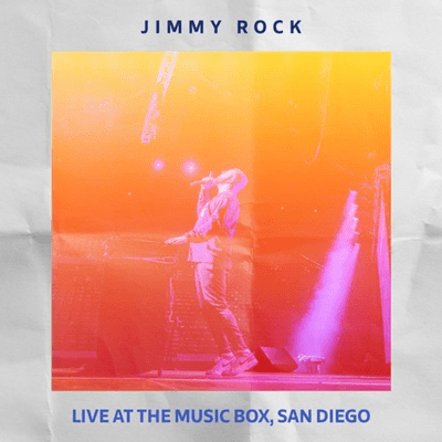 episode JIMMY ROCK - Live at the Music Box in San Diego, CA artwork