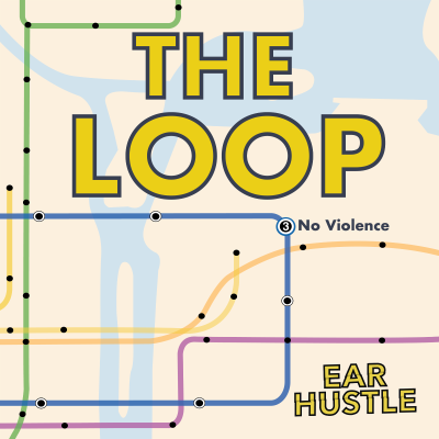 episode The Loop Ep. 3: No Violence artwork
