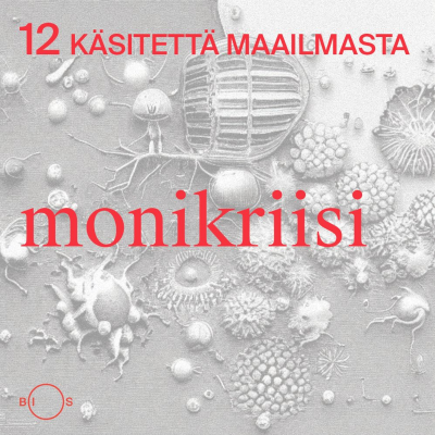 episode 12 käsitettä maailmasta. Jakso 11: Monikriisi artwork