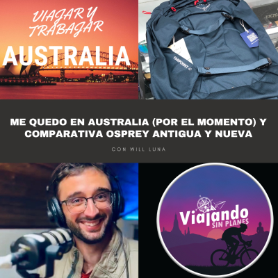 episode Me quedo en Australia (por el momento) y comparativa Osprey antigua y nueva - Episodio exclusivo para mecenas artwork