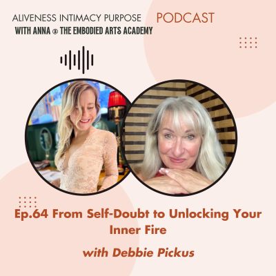episode Ep. 64 From Self-Doubt to Unlocking Your Inner Fire with Debbie Pickus artwork