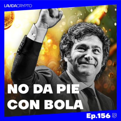 episode Javier Milei, Argentina y su historia con las Criptomonedas artwork