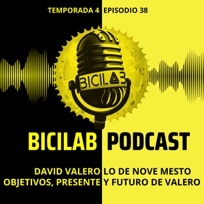 episode BICILAB 4x38. David Valero lo cuenta TODO + Pulmón de Acero MTB artwork