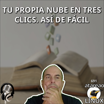 episode ATA 691 Tu propia nube en tres clics. Así de fácil artwork