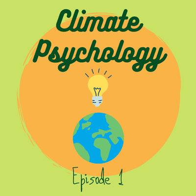 episode Episode 1: Social Psychology and Climate Change artwork