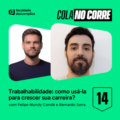 episode Cola no Corre #14 | Trabalhabilidade: como usá-la para crescer sua carreira? artwork